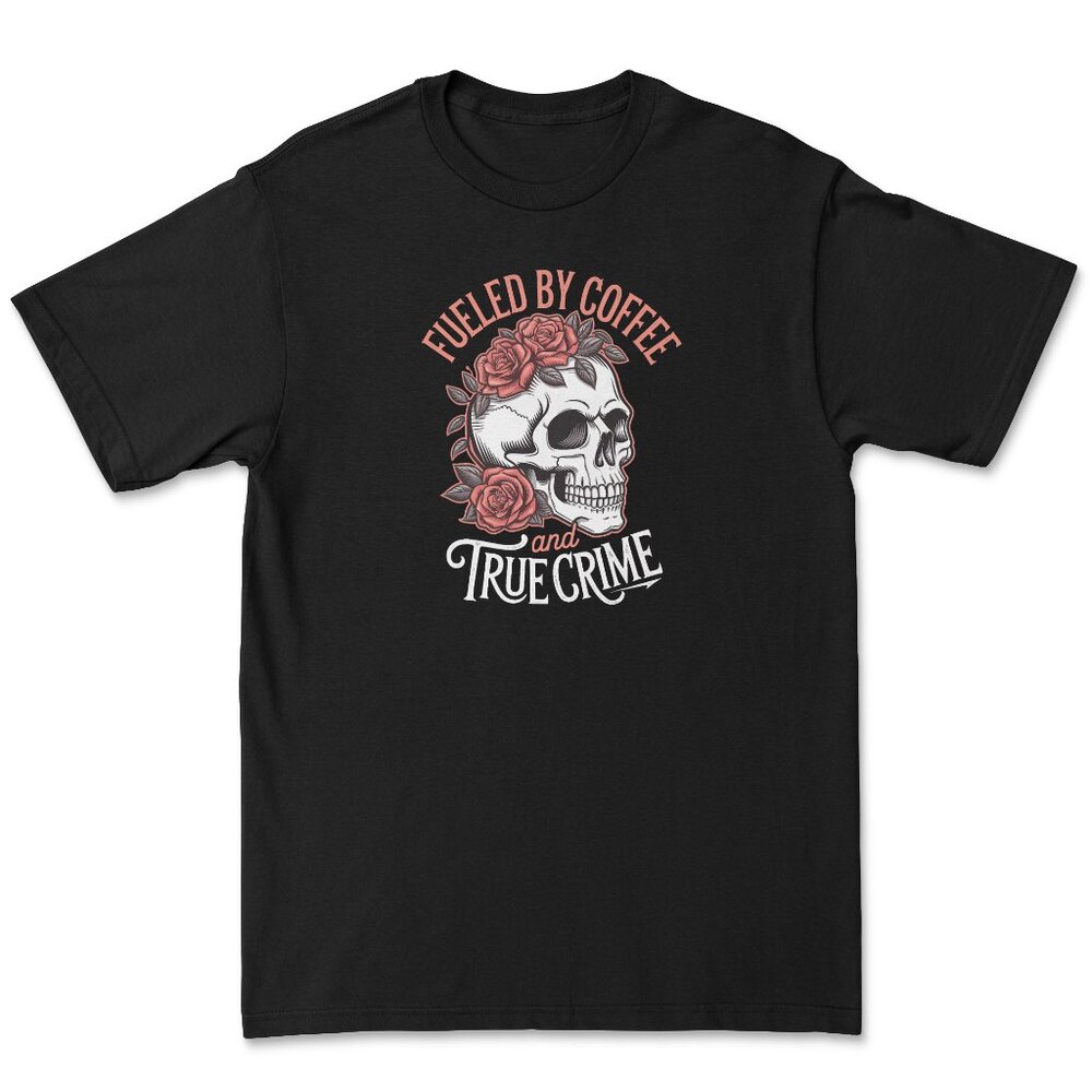 Coffee & True CrimeT-Shirt